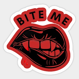 Bite me Sticker